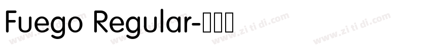 Fuego Regular字体转换